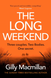 The Long Weekend – Gilly MacMillan [ARC]