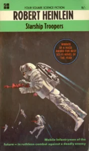 Starship Troopers – Robert Heinlein