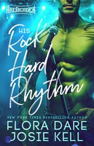 [Book Review] His Rock Hard Rhythm – Flora Dare & Josie Kell