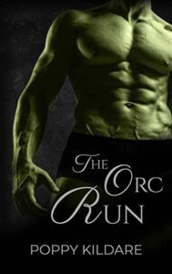 [Book Review] The Orc Run – Poppy Kildare