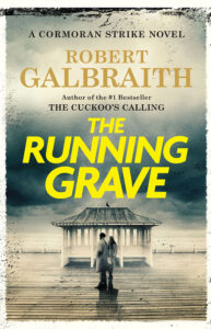 The Running Grave – Robert Galbraith